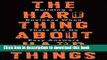 Ebook The Hard Thing About Hard Things: Building a Business When There Are No Easy Answers Free