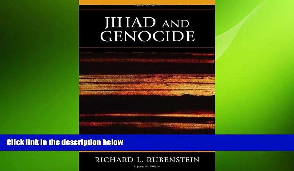 FREE PDF  Jihad and Genocide (Studies in Genocide: Religion, History, and Human Rights) READ ONLINE