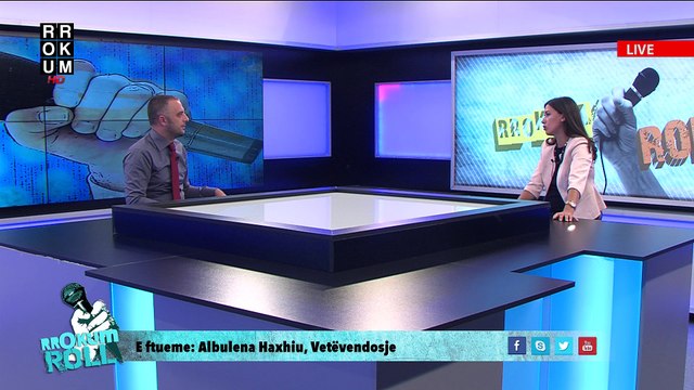 Rrokum Roll: Albulena Haxhiu, Vetëvendosje