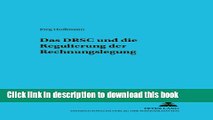 Download  Das DRSC und die Regulierung der Rechnungslegung: Eine Ã¶konomische Analyse