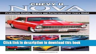 Download Chevy II Nova: Production Details, History and Performance for Every Model PDF Online
