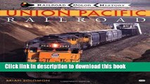 Read Union Pacific Railroad (Railroad Color History) Ebook Free