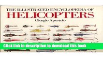 Read The Illustrated Encyclopedia of Helicopters Ebook Free