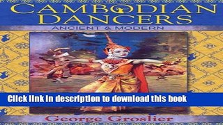 Books Cambodian Dancers - Ancient and Modern Full Online