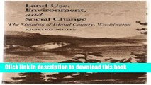 [Read PDF] Land Use, Environment, and Social Change: The Shaping of Island County, Washington