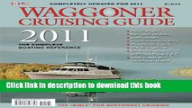 Ebook Waggoner Cruising Guide 2011: The Complete Boating Reference Full Online