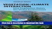 Books Vegetation-Climate Interaction: How Vegetation Makes the Global Environment (Springer Praxis