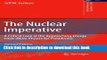Ebook The Nuclear Imperative: A Critical Look at the Approaching Energy Crisis (More Physics for
