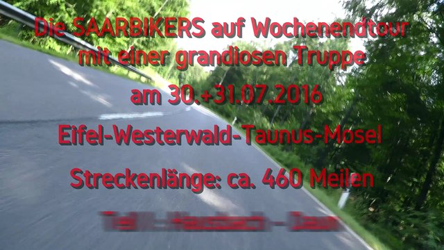 2 Tagestour Eifel-Westerwald-Taunus-Eifel - Teil 1