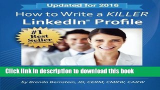 Books How to Write a KILLER LinkedIn Profile... And 18 Mistakes to Avoid Free Online