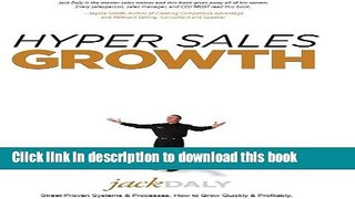 Ebook Hyper Sales Growth: Street-Proven Systems   Processes. How to Grow Quickly   Profitably.