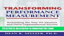 Ebook Transforming Performance Measurement: Rethinking the Way We Measure and Drive Organizational