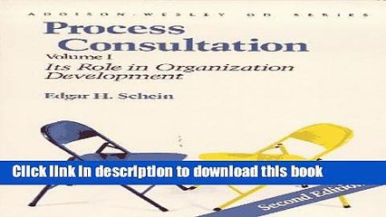 Books Process Consultation: Its Role in Organization Development, Volume 1 (Prentice Hall