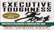 Ebook Executive Toughness: The Mental-Training Program to Increase Your Leadership Performance