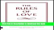 Ebook The Rules of Love: A personal code for happier, more fulfilling relationships Full Download