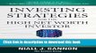 Ebook Investing Strategies for the High Net-Worth Investor: Maximize Returns on Taxable Portfolios