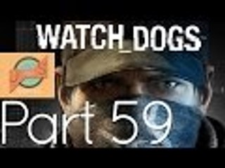 Watch Dogs: Way to be stealthy!! - PART 59 - Game Bros