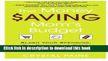 Ebook The Money Saving Mom s Budget: Slash Your Spending, Pay Down Your Debt, Streamline Your