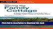 Books Saving the Family Cottage: A Guide to Succession Planning for Your Cottage, Cabin, Camp or