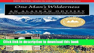 Books One Man s Wilderness: An Alaskan Odyssey Full Online KOMP