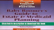 Books Baby Boomer s Guide to Estate   Medicaid Planning Full Online