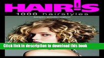 [Read PDF] Hair s How, vol. 6: 1000 Hairstyles - Hairstyling Book (Spanish and French Edition)