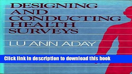 Books Designing and Conducting Health Surveys: A Comprehensive Guide (Jossey-Bass Health Series