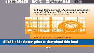 Books Healthgrid Applications and Core Technologies:  Proceedings of HealthGrid 2010 - Volume 159