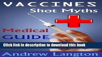 Tải video: Ebook Vaccines: Shot Myths and Medical Guide To Nursing Moms and Young Parents Full Online