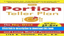 PDF  The Portion Teller Plan: The No Diet Reality Guide to Eating, Cheating, and Losing Weight