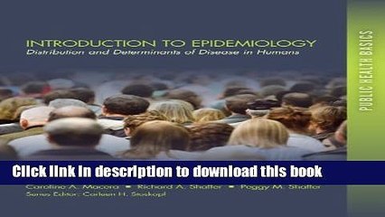 Ebook Introduction to Epidemiology: Distribution and Determinants of Disease (Public Health
