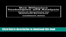 Download Due Diligence Techniques and Analysis: Critical Questions for Business Decisions Ebook