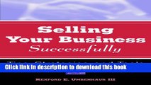 Books Sell Your Business Successfully: Tips, Strategies, and Tools Free Download