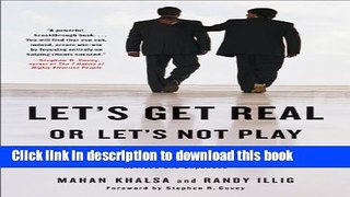 Read Let s Get Real or Let s Not Play: Transforming the Buyer/Seller Relationship Ebook Free