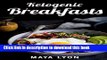 [Read PDF] Ketogenic Breakfasts: Top 60 Quick   Easy Ketogenic Breakfast and Brunch Recipes for