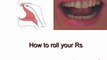 How to trill r - How to roll your R's in Spanish, Russian, Italian, Arabic etc. - How to pronounce the rolled R - alveolar trill R - tuto