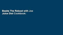 Books The Reboot with Joe Juice Diet Cookbook: Juice, Smoothie, and Plant-powered Recipes Inspired