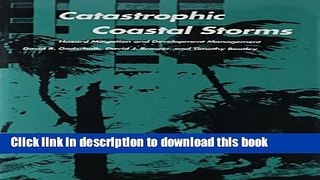 [Read PDF] Catastrophic Coastal Storms: Hazard Mitigation and Development Management (Duke Press