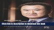 [Read PDF] The Wanda Way: The Managerial Philosophy and Values of One of China s Largest Companies