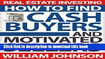 [Read PDF] Real Estate Investing: How to Find Cash Buyers and Motivated Sellers Ebook Online