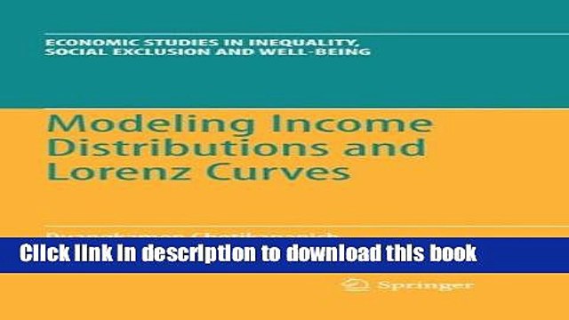 PDF Modeling Income Distributions and Lorenz Curves (Economic Studies in Inequality, Social