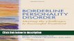 Ebook Borderline Personality Disorder: Meeting the Challenges to Successful Treatment (Social Work
