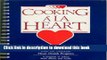 PDF  Cooking a la Heart: Delicious Heart Healthy Recipes from the Mankato Heart Health Program (A
