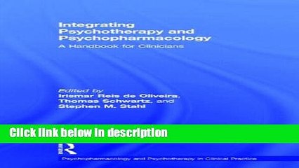 Books Integrating Psychotherapy and Psychopharmacology: A Handbook for Clinicians (Clinical Topics