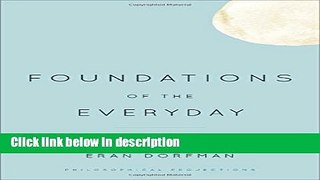 Books Foundations of the Everyday: Shock, Deferral, Repetition (Philosophical Projections) Full