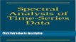 Ebook Spectral Analysis of Time-Series Data (Methodology in the Social Sciences) Full Online