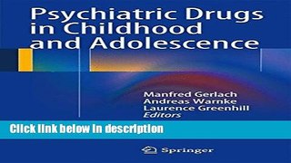 Ebook Psychiatric Drugs in Children and Adolescents: Basic Pharmacology and Practical Applications