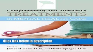Books Complementary And Alternative Treatments in Mental Health Care Full Online