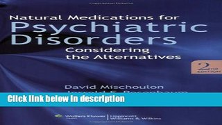 Books Natural Medications for Psychiatric Disorders: Considering the Alternatives Free Online