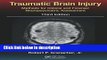 Books Traumatic Brain Injury: Methods for Clinical and Forensic Neuropsychiatric Assessment,Third